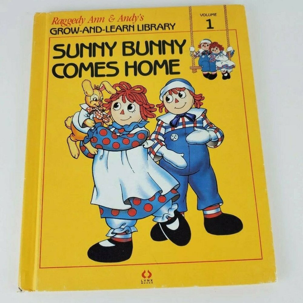 Vtg Raggedy Ann & Andy's Grow-And-Learn Library: Sunny Bunny Comes Home Volume 1
